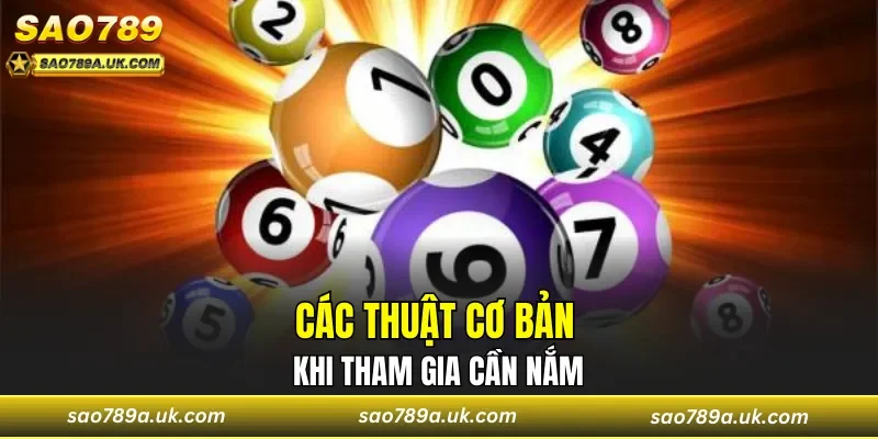 Các thuật cơ bản khi tham gia cần nắm