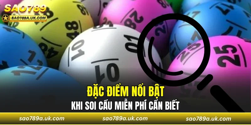 Đặc điểm nổi bật mà lô thủ nên biết