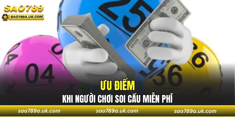 Điểm mạnh khi soi cầu miễn phí