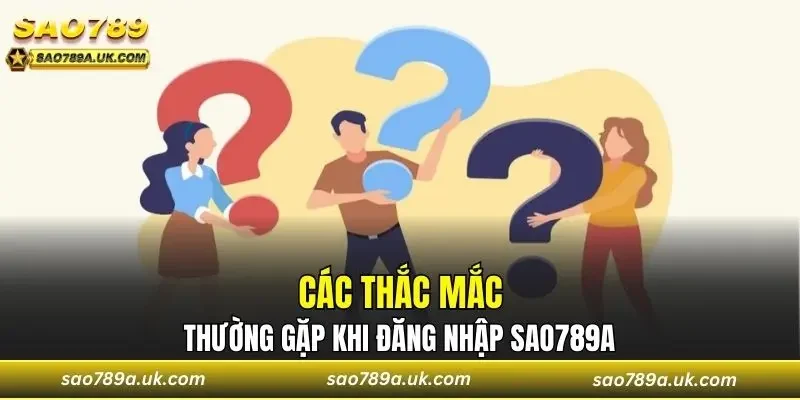 Giải đáp các thắc mắc khi tham gia login tài khoản