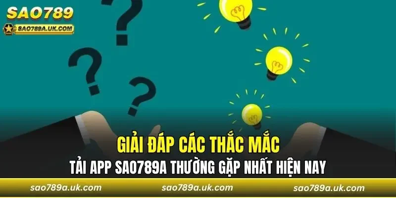 Giải đáp một số thắc mắc khi download ứng dụng về điện thoại