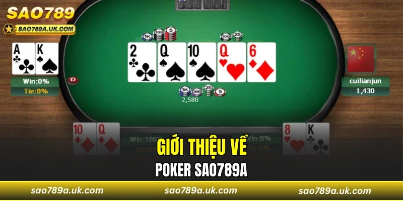 Giới thiệu về Poker Sao789a