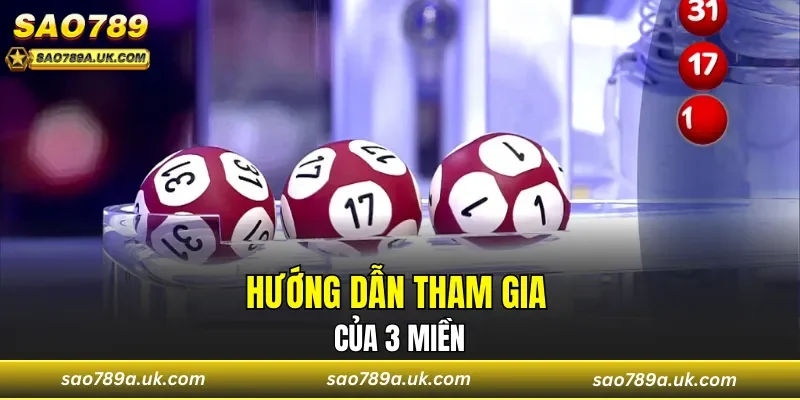 Hướng dẫn tham gia của 3 miền