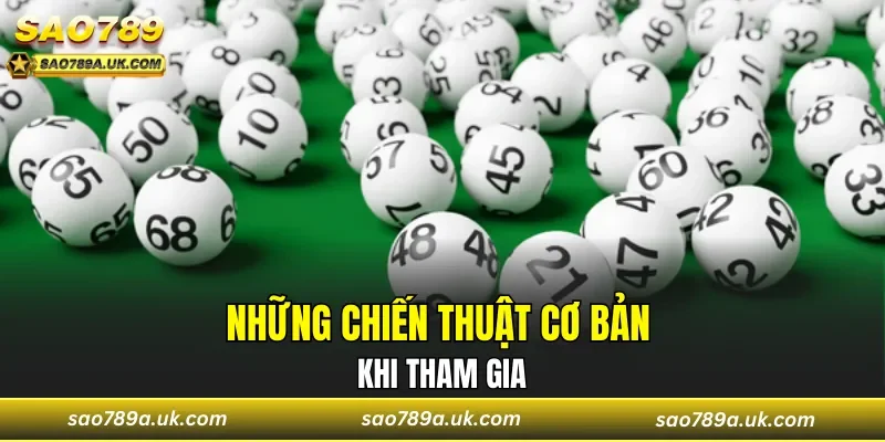 Những chiến thuật cơ bản khi tham gia