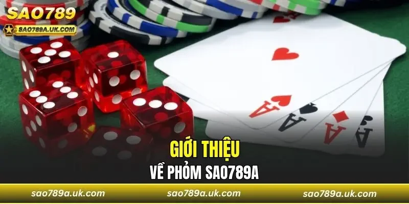 Giới thiệu qua về phỏm Sao789a