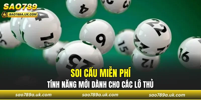Tìm hiểu chung chuyên mục soi cầu miễn phí