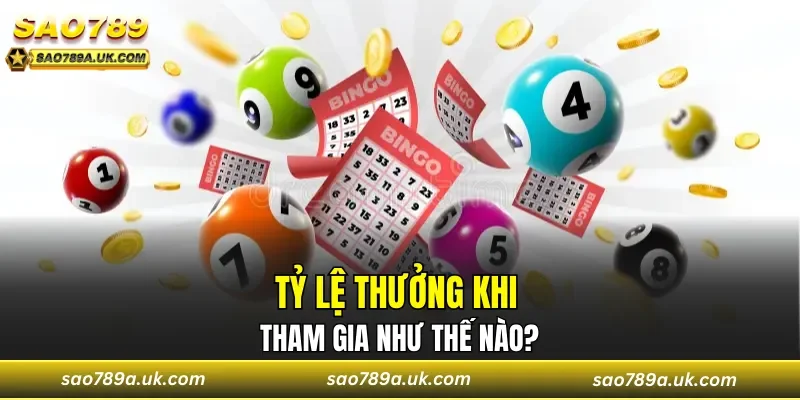 Tỷ lệ thưởng khi tham gia như thế nào?