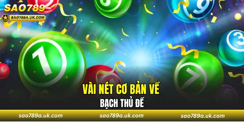 Vài nét cơ bản về bạch thủ đề